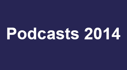 Podcasts 2014