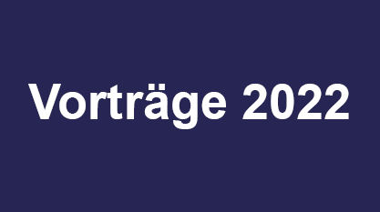 Vorträge 2022